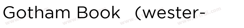 Gotham Book 中(wester字体转换